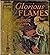 Glorious Flames
