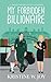My Forbidden Billionaire (My Way to Romance, #1)