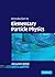 Introduction to Elementary Particle Physics by Alessandro Bettini (2008-05-08)