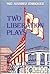 Two Liberation Plays