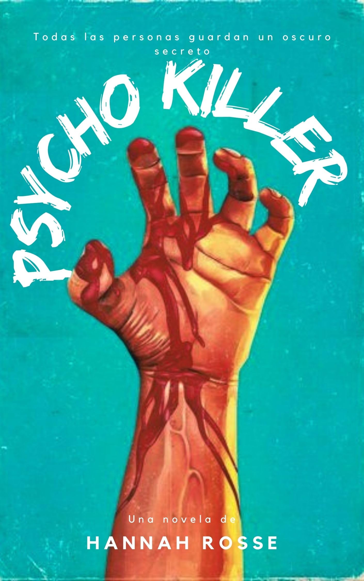 Psycho Killer (Spanish Edition)