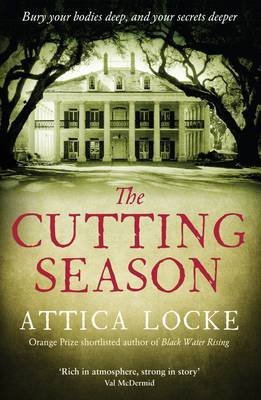[The Cutting Season] [Author: Locke, Attica] [July, 2013]