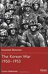 The Korean War - 1950-1953 by Carter Malkasian (28-Sep-2001) Paperback