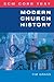 Modern Church History by Tim Grass by Tim Grass