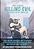 Killing Evil: A Chris Folly...