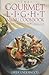The Gourmet Light Menu Cookbook by Greer Underwood
