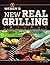 Weber's New Real Grilling by Purviance, Jamie (2013) Paperback