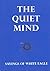 [The Quiet Mind: Sayings of White Eagle] (By: White Eagle) [published: February, 2006]