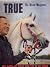 True - The Man's Magazine -...