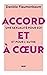 Accord et à coeur: Une sexu...