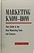 Marketing Know-How: Your Gu...