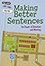 Making Better Sentences: The Power of Structure and Meaning (Find Your Way With Words) by Rebecca Vickers (2013-07-01)