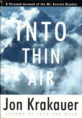 Jon Krakauer 1st edit/1 print Into Thin Air First Edition 1997 [Hardcover] Krakauer, Jon [Hardcover] Krakauer, Jon