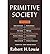 Primitive Society
