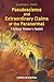 Pseudoscience and Extraordinary Claims of the Paranormal: A Critical Thinker's Toolkit by Smith, Jonathan C. (September 15, 2009) Paperback
