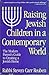 Raising Jewish Children in a Contemporary World: The Modern Parent's Guide to Creating a Jewish Home