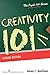 Creativity 101, Second Edition (Psych 101 Series) by James C. Kaufman PhD (2016-03-18)