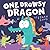 One Drowsy Dragon by Ethan Long (2010-08-01)