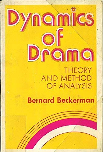 Dynamics of drama: Theory and method of analysis (Paperback)