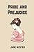 Pride and Prejudice: The Classic 1813 Regency Romance Novel (Annotated)