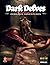 Dark Delves: ~ Perilous Adv...