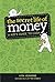 The Secret Life of Money: A Kid's Guide to Cash by Kira Vermond (2012-03-13)