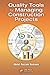 Quality Tools for Managing Construction Projects (Industrial Innovation Series) by Abdul Razzak Rumane (2013-04-25)