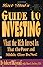 Rich Dad's Guide to Investing: What the Rich Invest in, That the Poor and Middle Class Do Not! by Kiyosaki, Robert T. Published by Time Warner Books 1st (first) Warner Bks Print: June 2000/13th (thirteenth) Pr edition (2000) Paperback
