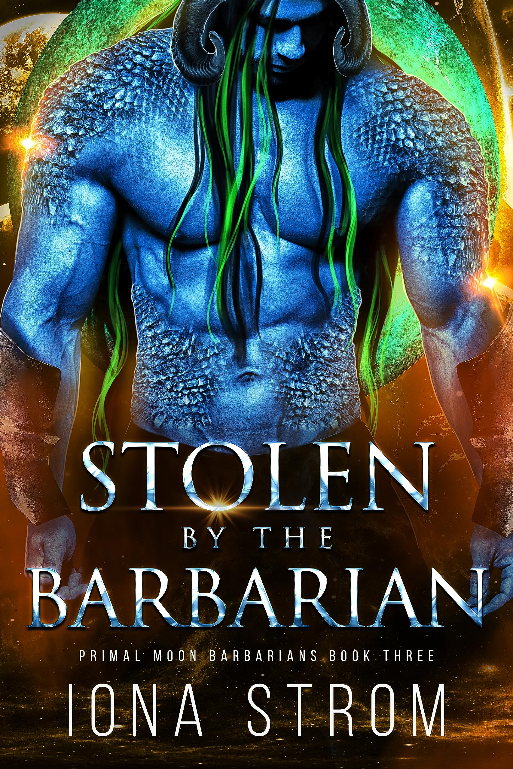 Stolen by the Barbarian: Primal Moon Barbarians Book 3 (Kindle Edition)
