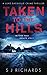 Taken to the Hills: A Fast-paced British Crime Thriller (Luke Sackville Crime Thrillers)