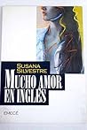 Mucho amor en inglés (Escritores argentinos) (Spanish Edition)