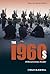The 1960s: A Documentary Reader 1st (first) Edition by unknown (2009)