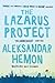 The Lazarus Project by Aleksandar Hemon (2009-08-07)