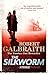 The Silkworm (Cormoran Strike) by Robert Galbraith (2014-06-19)
