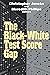 The Black-White Test Score Gap by Christopher Jencks (Editor), Meredith Phillips (Editor) (25-Aug-1998) Paperback