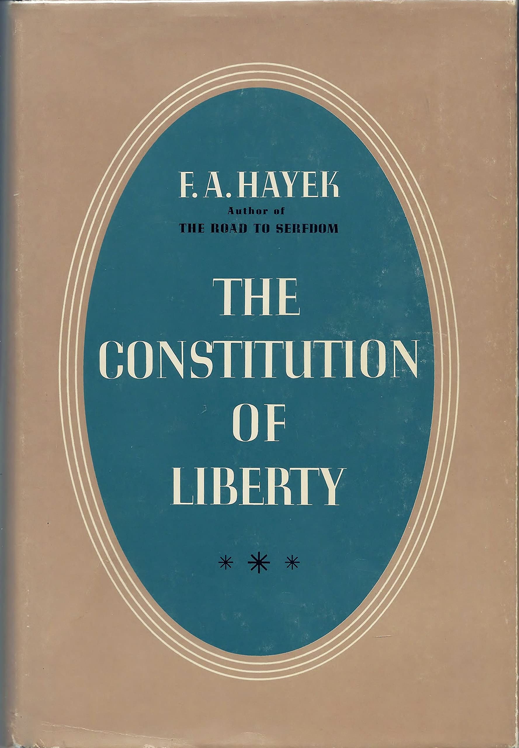 The Constitution of Liberty