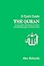 A Quick Guide: The Quran: A...