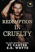 Redemption in Cruelty