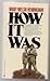 How It Was 1st Printing By This edition by Mary Welsh Hemingw... by Mary Hemingway