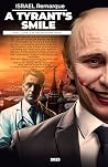 A Tyrant's Smile:...