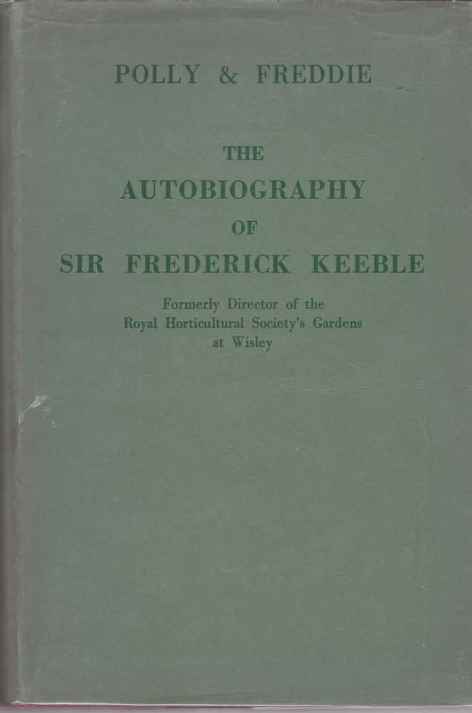 Polly and Freddie - The Autobiography of Sir Frederick Keeble (Hardcover)