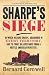 Sharpe's Siege: The Winter Campaign, 1814 (Sharpe #18)