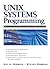 UNIX Systems Programming: Communication, Concurrency and Threads: Communication, Concurrency and Threads (2nd Edition) by Kay Robbins (2015-12-13)