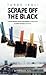Scrape Off the Black (Oberon/Modern Playwrights) by Ikoli, Tunde (1998) Paperback