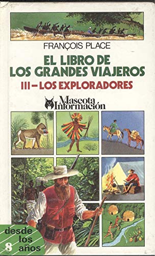 Libro De Losgrandes Viajeros Iii Exploradores (Paperback)
