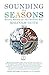 Sounding the Seasons: Poetr...