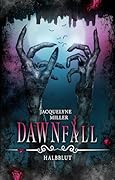 Dawnfall: Halbblut