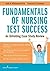 Fundamentals of Nursing Test Success: An Unfolding Case Study Review by Ruth Wittmann-Price PhD CNS RN CNE (2012-11-12)