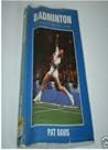 Badminton: A Complete Practical Guide Badminton: A Complete Practical Guide
