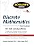 by Marc Lipson,by Seymour Lipschutz Schaum's Outline of Discrete Mathematics, Revised Third Edition (Schaum's Outline Series)(text only)3rd (Third) edition [Paperback]2009